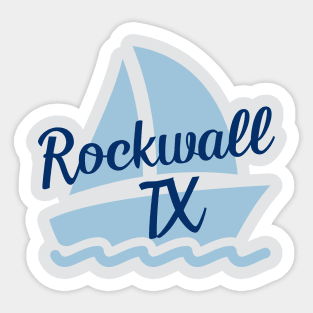 Rockwall Texas Sticker